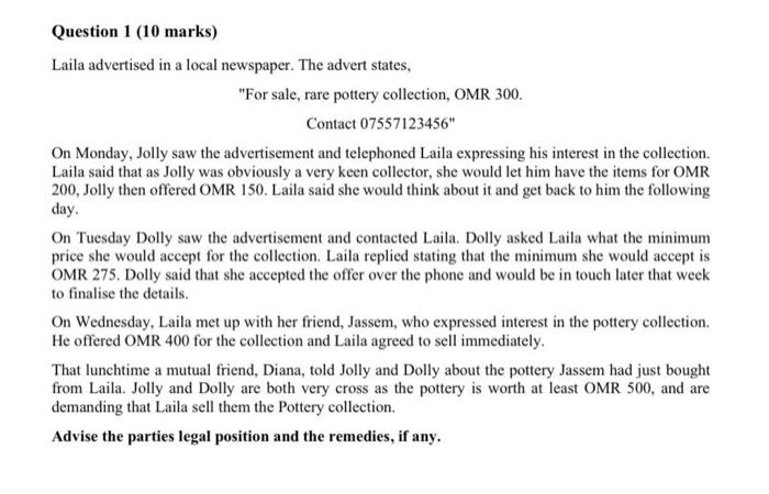 Question 1 (10 marks) Laila advertised in a local