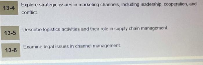 13-4 Explore strategic issues in marketing