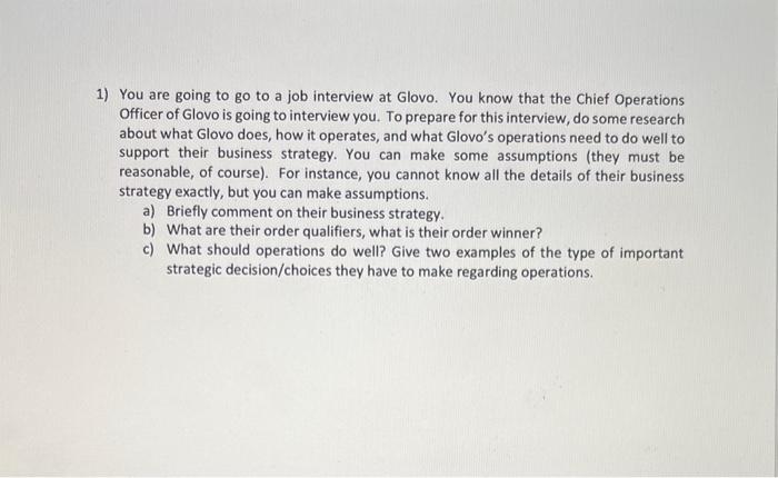 1) You are going to go to a job interview at