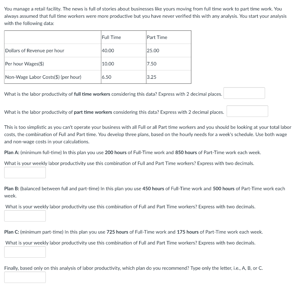 You manage a retail facility. The news is full of