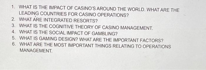 1. WHAT IS THE IMPACT OF CASINO'S AROUND THE