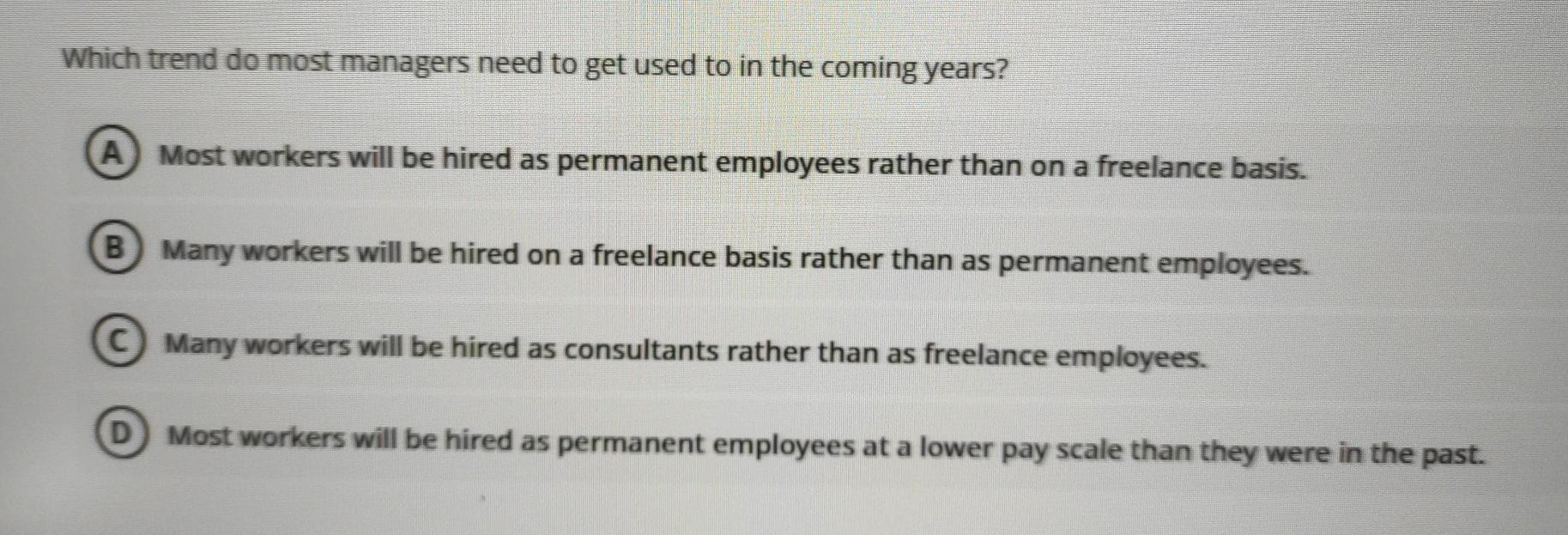 Which trend do most managers need to get used to