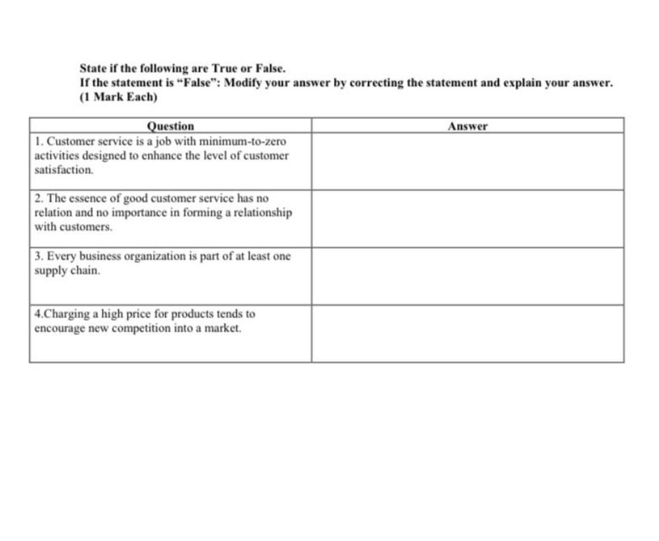 State if the following are True or False. If the