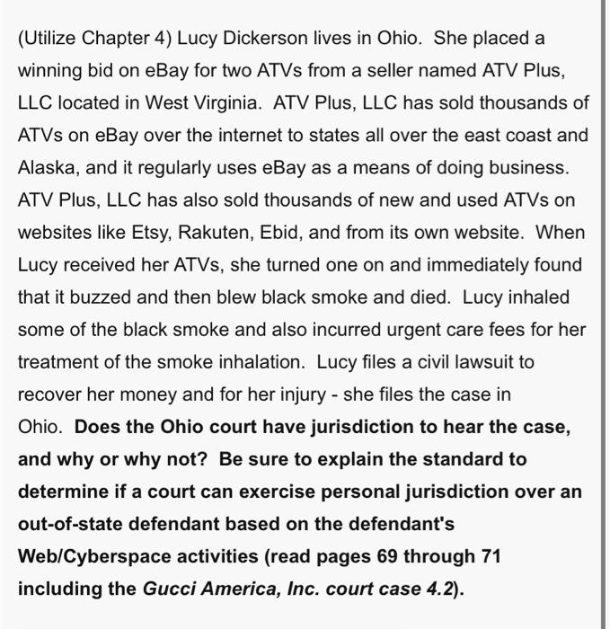 (Utilize Chapter 4) Lucy Dickerson lives in Ohio.