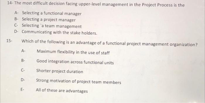 14- The most difficult decision facing