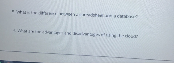5. What is the difference between a spreadsheet