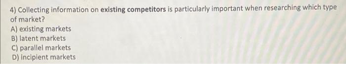 4) Collecting information on existing competitors
