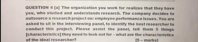 QUESTION 4 [a] The organization you work for