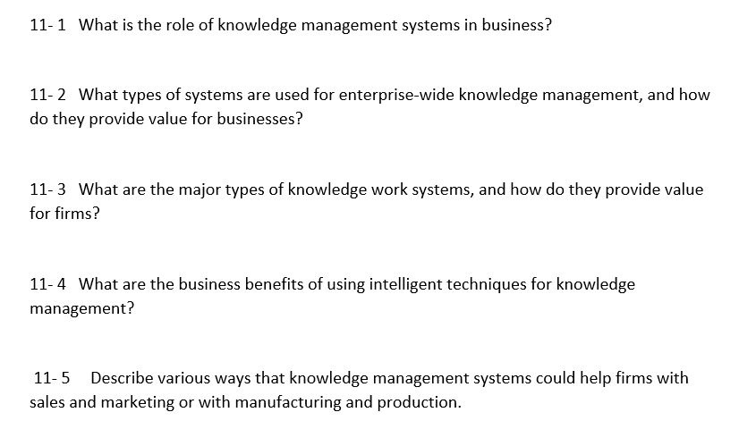 11-1 What is the role of knowledge management