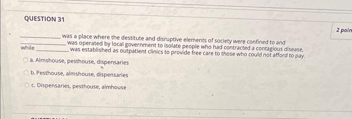 QUESTION 31 2 poin was a place where the