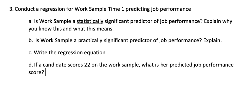 please show work 3. Conduct a regression for Work