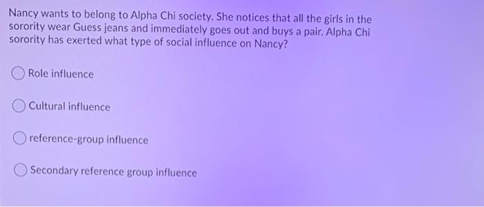 Nancy wants to belong to Alpha Chi society. She