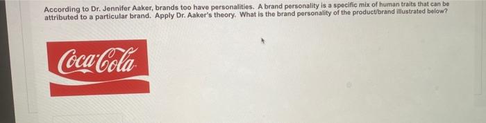 According to Dr. Jennifer Aaker, brands too have