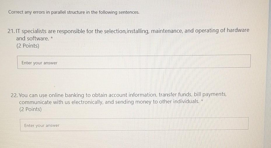 Correct any errors in parallel structure in the