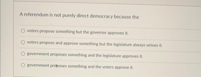 A referendum is not purely direct democracy