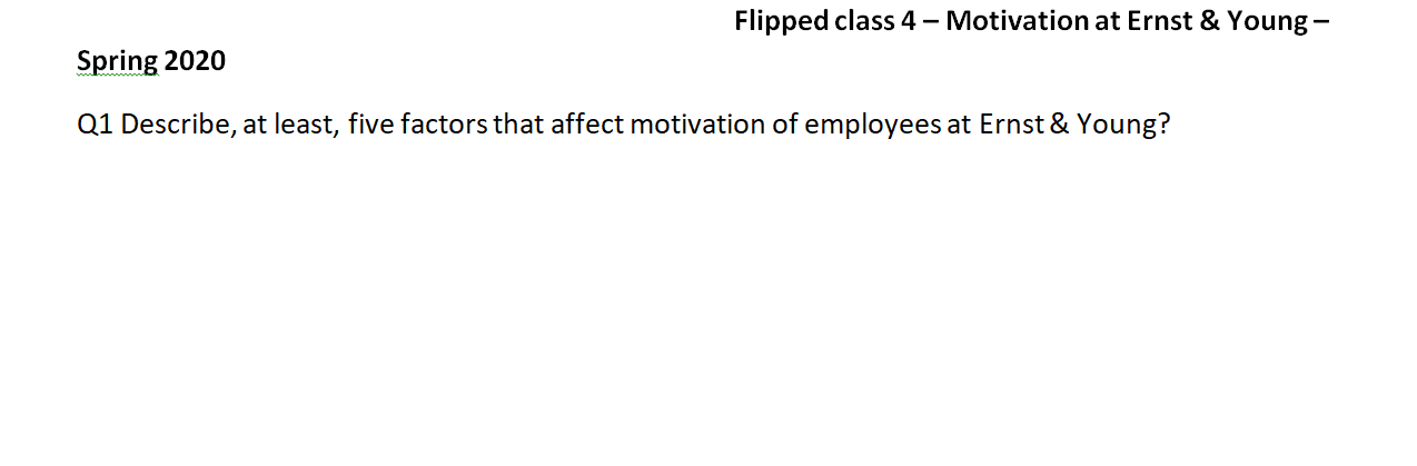 Flipped class 4 - Motivation at Ernst & Young -