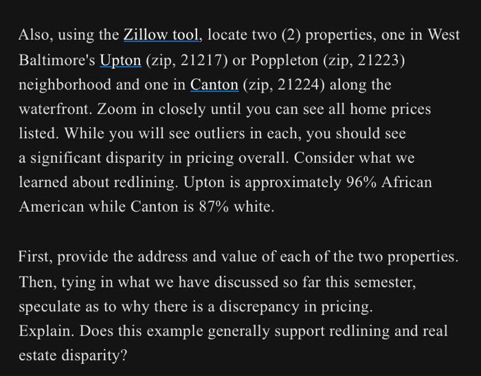 Also, using the Zillow tool, locate two (2)