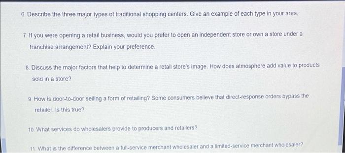 6 Describe the three major types of traditional