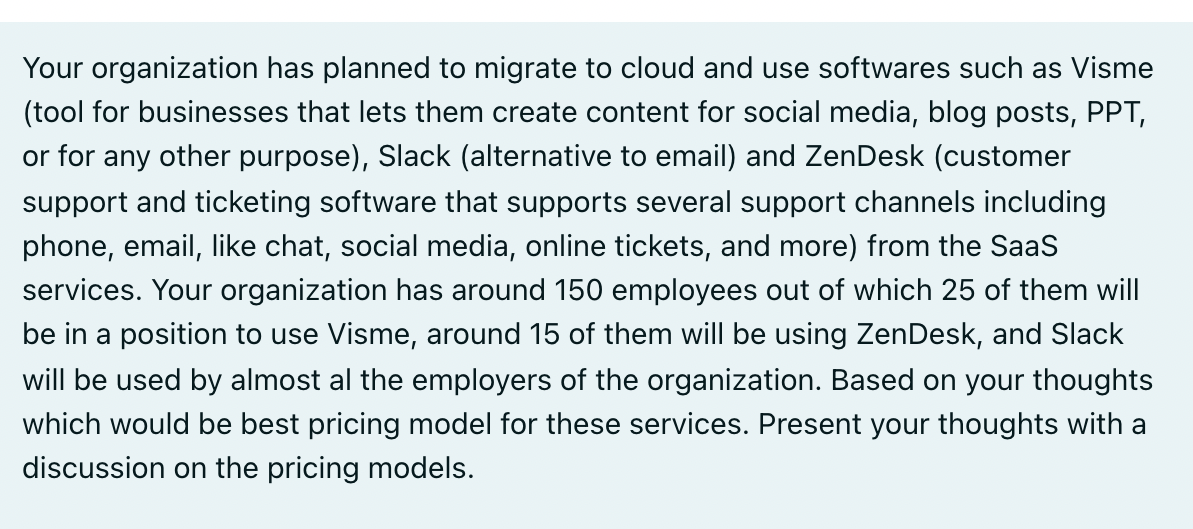 Your organization has planned to migrate to cloud