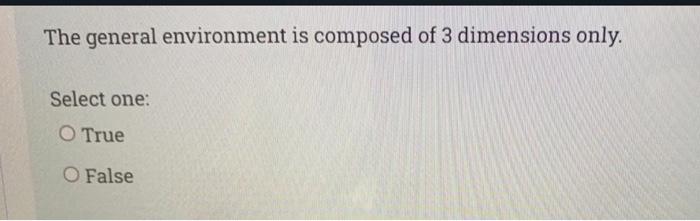 The general environment is composed of 3