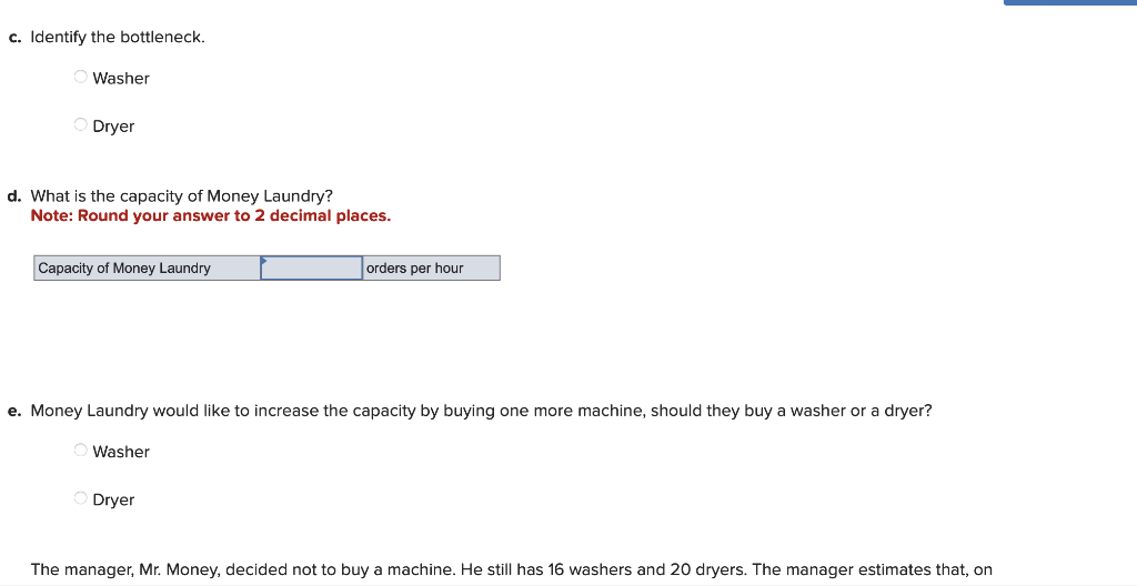 Money Laundry has 16 washers and 20 dryers. All