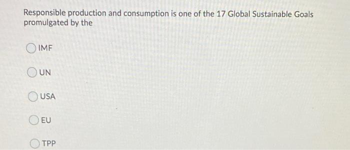 Responsible production and consumption is one of