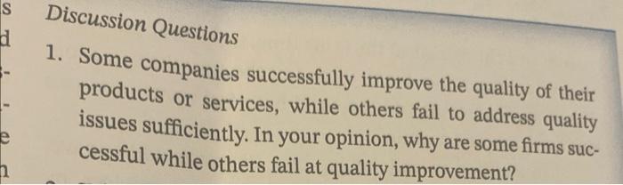 Discussion Questions 1. Some companies