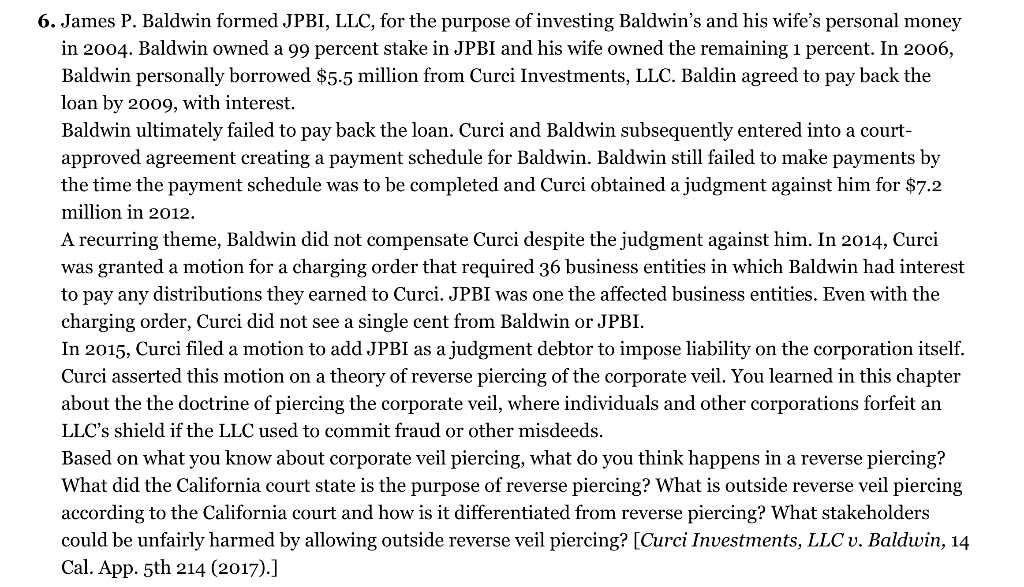 6. James P. Baldwin formed JPBI, LLC, for the