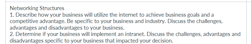 Please answer question one The business is a