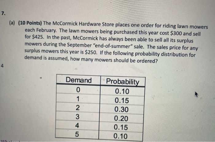 a) (10 Points) The McCormick Hardware Store