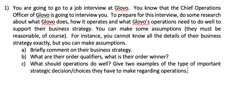 1) You are going to go to a job interview at