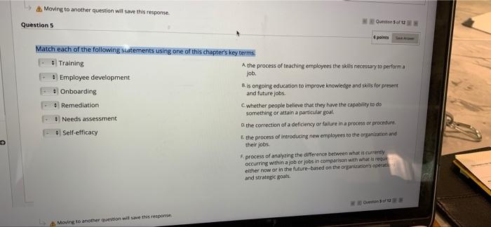 Moving to another question will save this