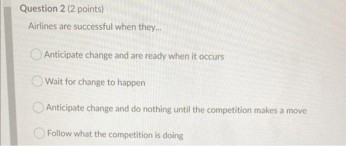 Question 8 (2 points) Marketing myopia is when we