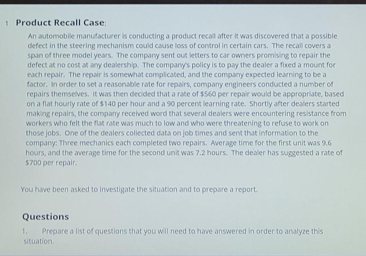 1 Product Recall Case An automobile manufacturer