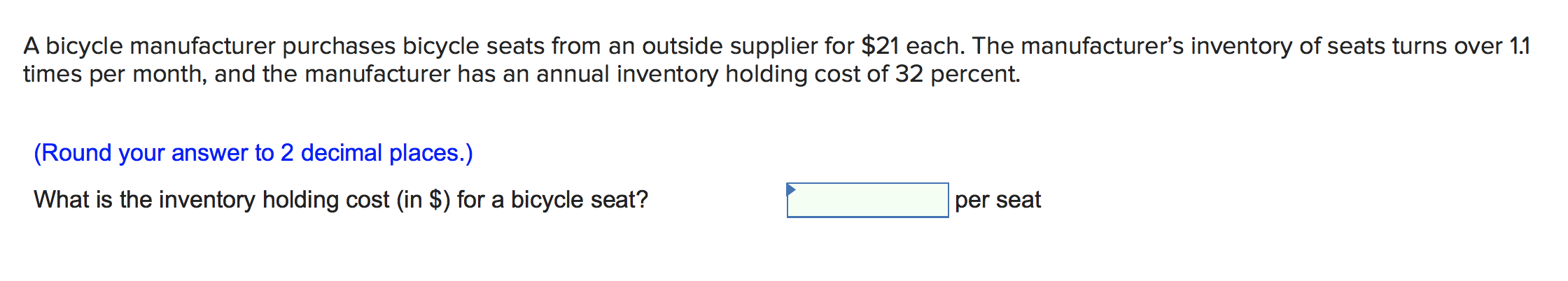 A bicycle manufacturer purchases bicycle seats