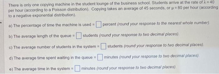 There is only one copying machine in the student