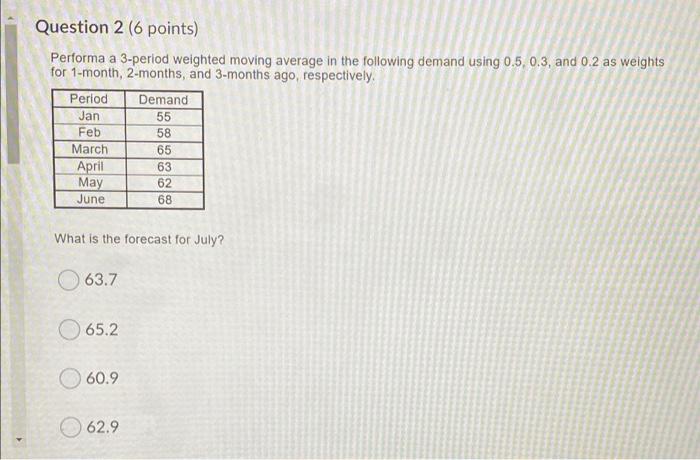 Question 2 (6 points) Performa a 3-period