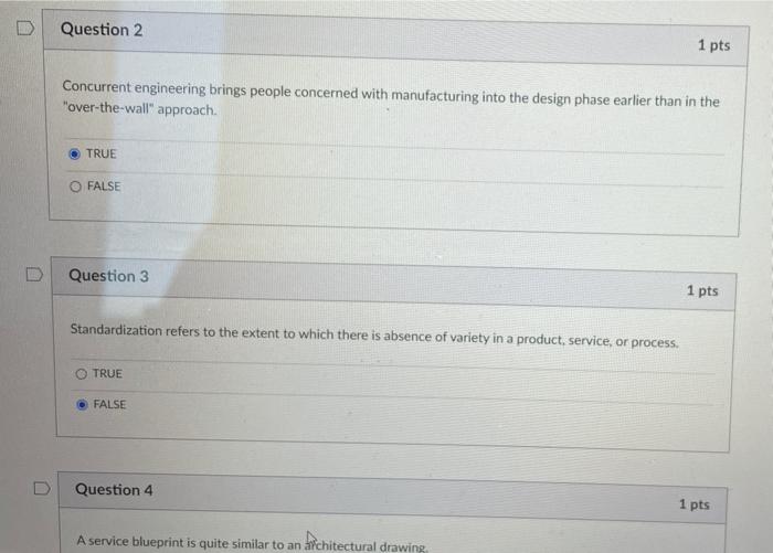 Question 2 1 pts Concurrent engineering brings