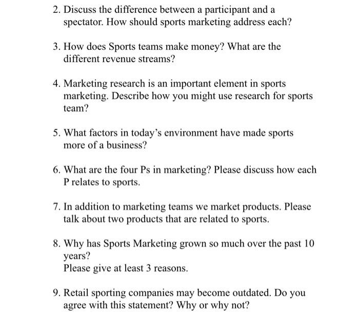 2. Discuss the difference between a participant