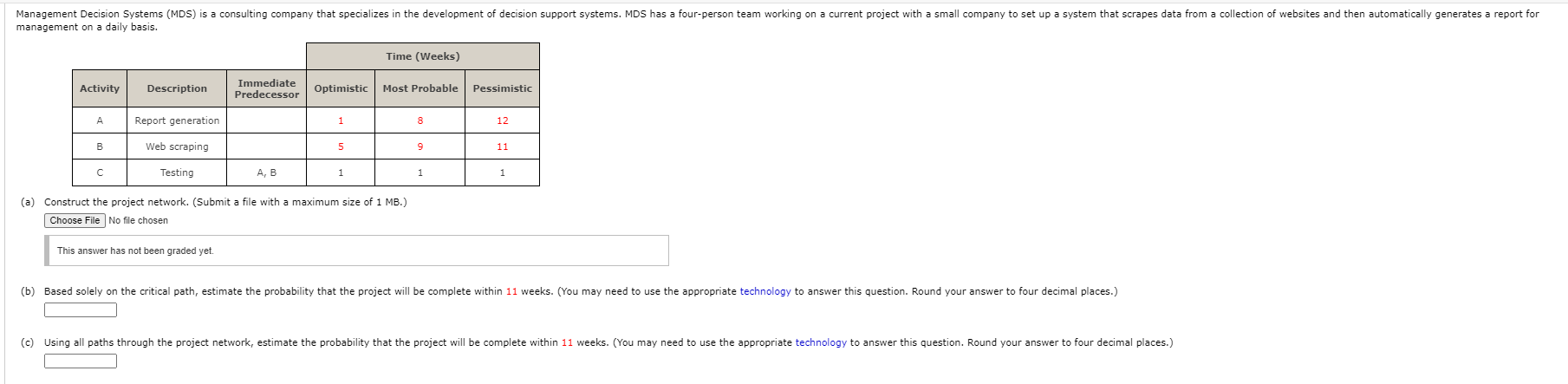 Need help with below questions. Thanks Management