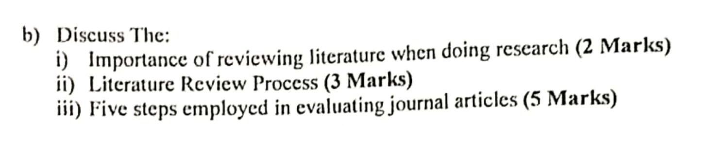 b) Discuss The: i) Importance of reviewing