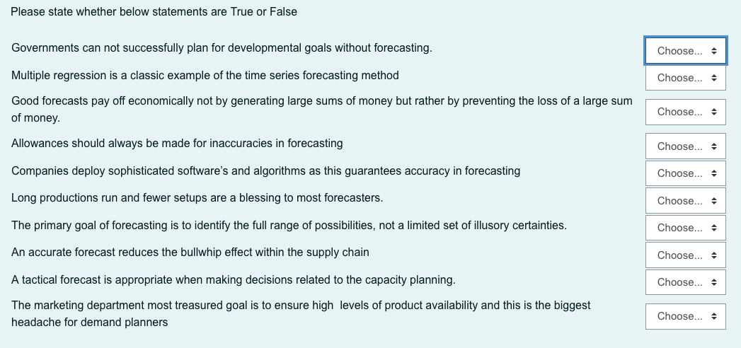 Please state whether below statements are True or
