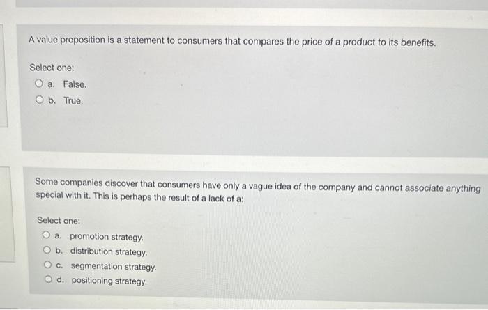 A value proposition is a statement to consumers