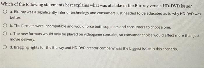 Which of the following statements best explains