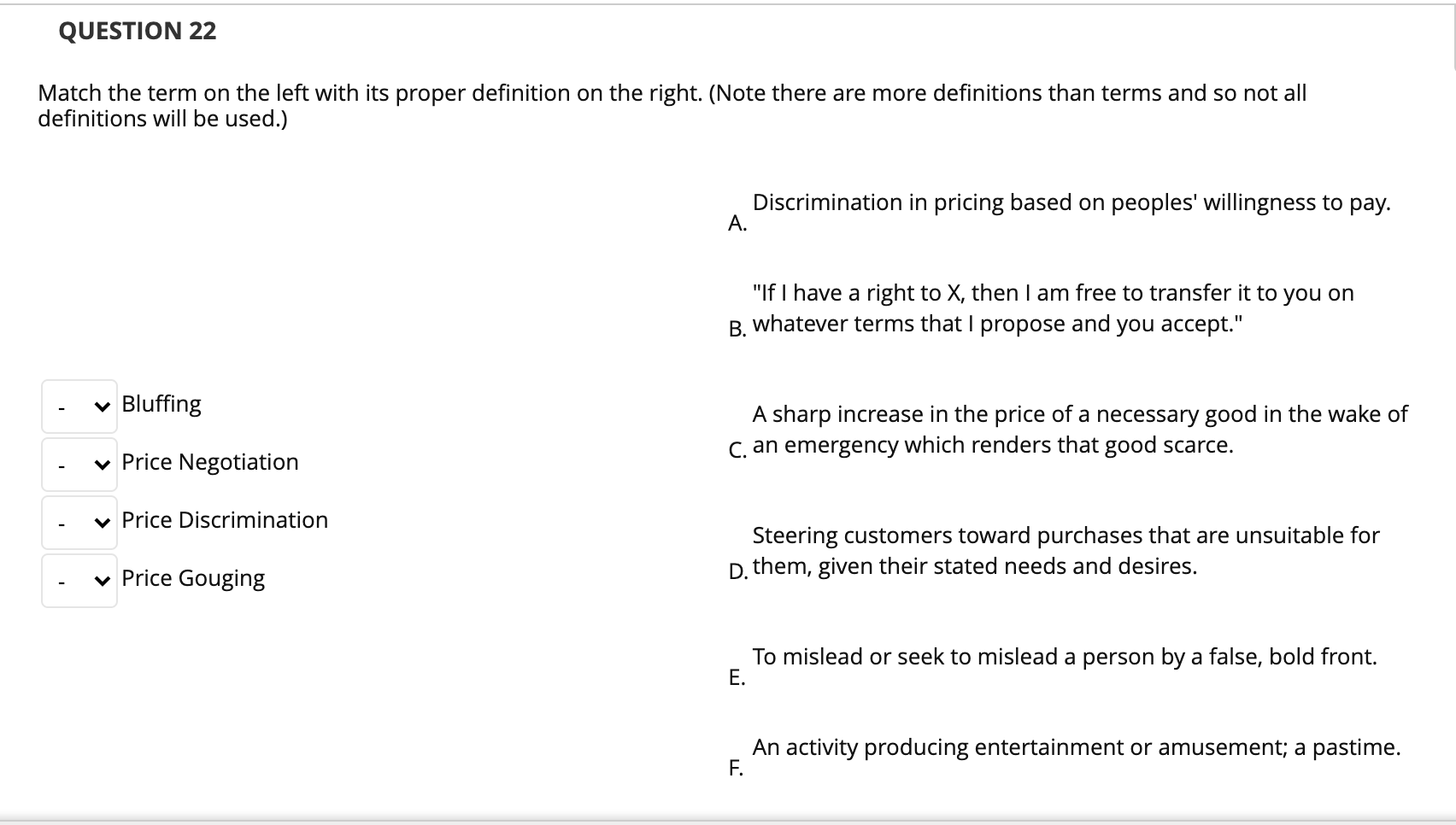 QUESTION 22 Match the term on the left with its