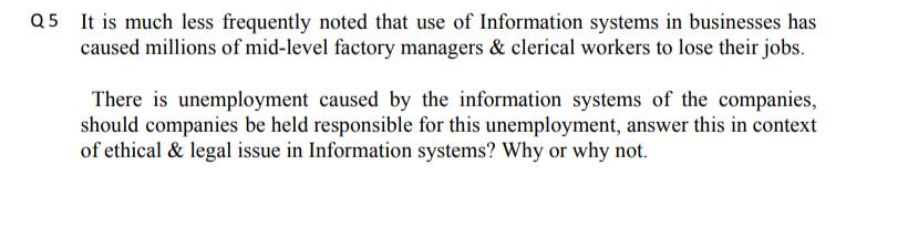 Q5 It is much less frequently noted that use of