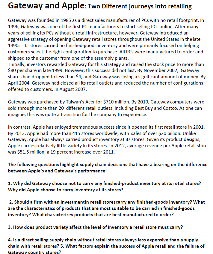 Gateway and Apple: Two Different journeys into