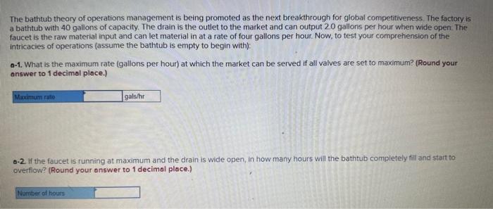 The bathtub theory of operations management is