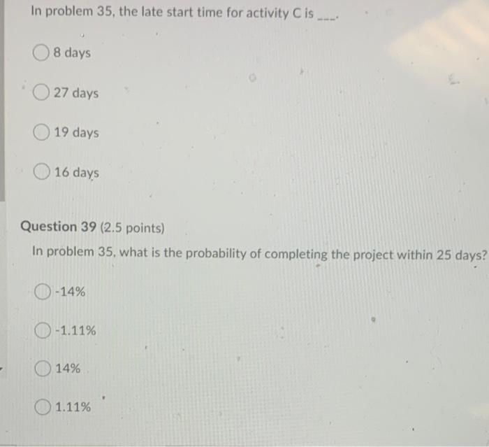 Activity. Predecessors Times - amb A 4 6 8 B A 4