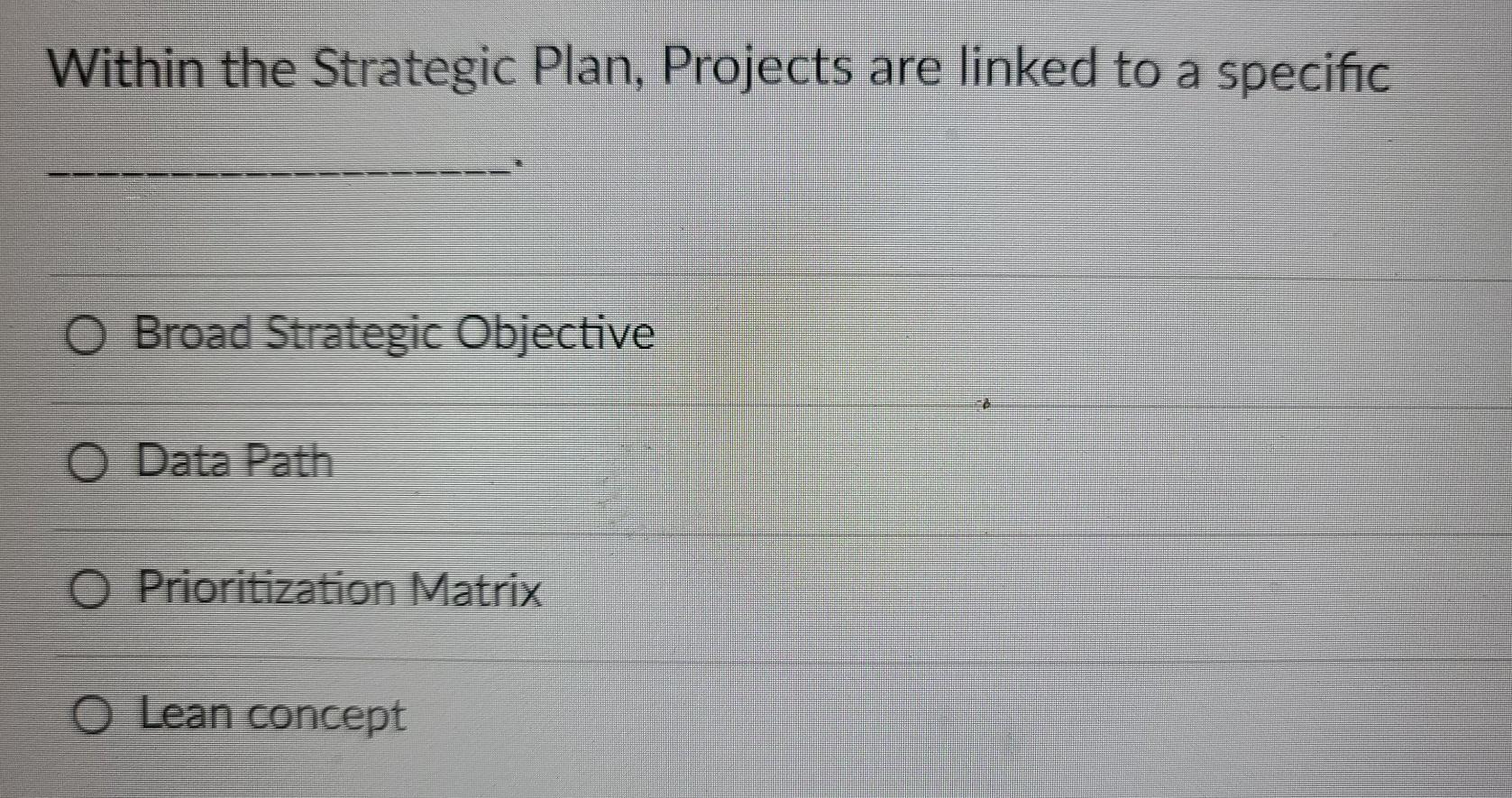 Within the Strategic Plan, Projects are linked to